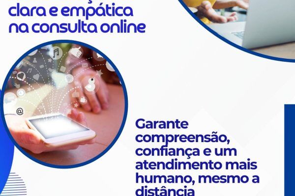 Telemedicina: Comunicação clara e empática na consulta online 