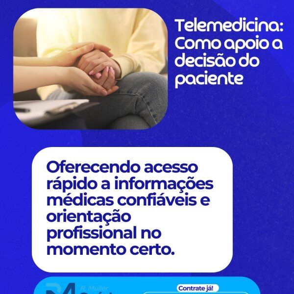 Telemedicina: Com apoio a decisão do paciente Telemedicina: Com apoio a decisão do paciente