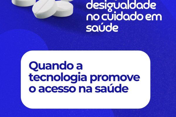 Telemedicina: Redução de desigualdade no cuidado em saúde