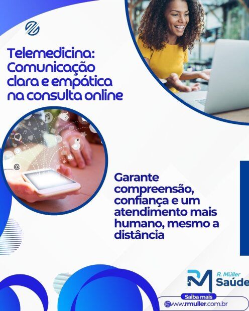 Telemedicina: Comunicação clara e empática na consulta online 