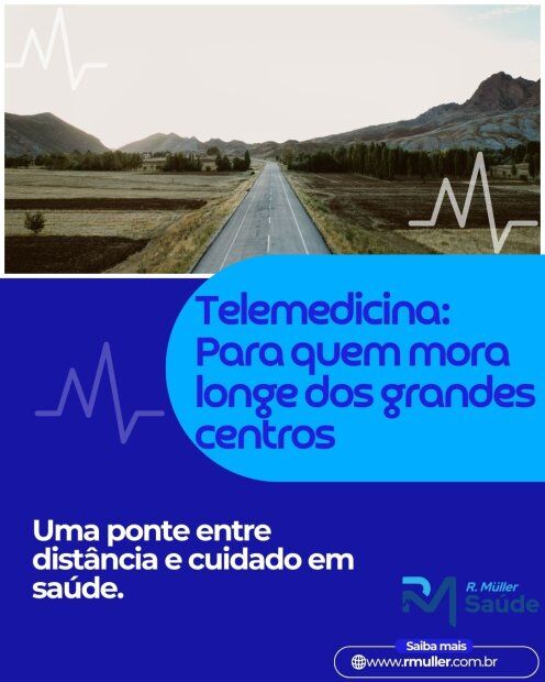 Telemedicina: Pra quem mora longe dos grandes centros 