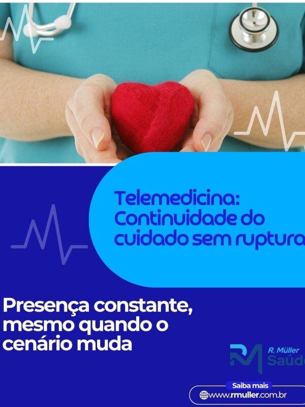 Telemedicina: Continuidade do cuidado sem ruptura