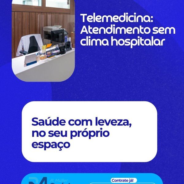 Telemedicina: Atendimento sem clima hospitalar