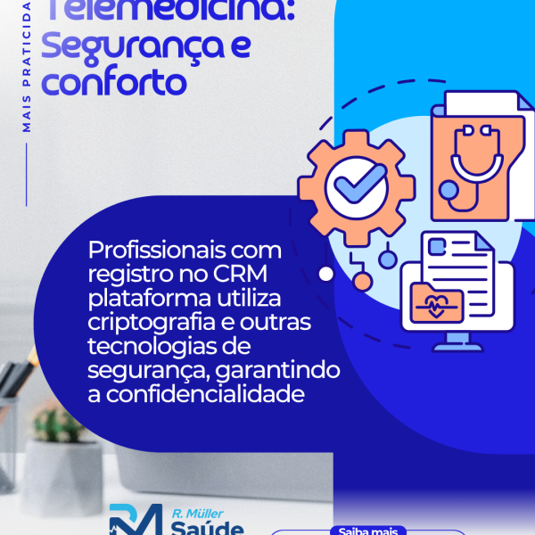 Telemedicina: Segurança e conforto 