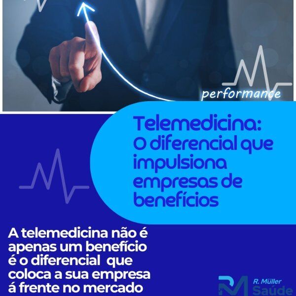 Telemedicina: O diferencial que impulsiona empresas de benefícios 