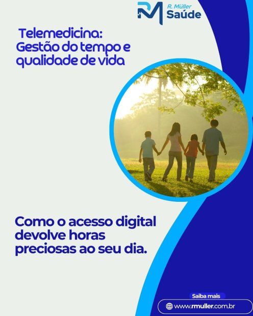 Telemedicina: Gestão do tempo e qualidade de vida