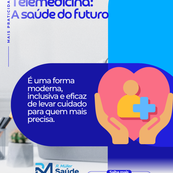 Telemedicina: A saúde do futuro