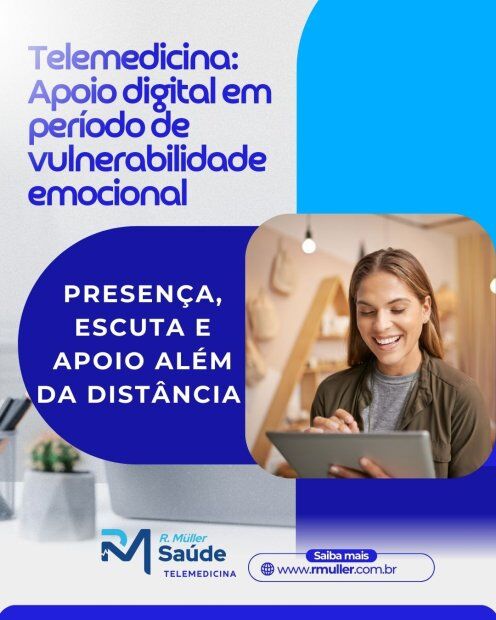 Telemedicina: Apoio digital em período de vulnerabilidade emocional 