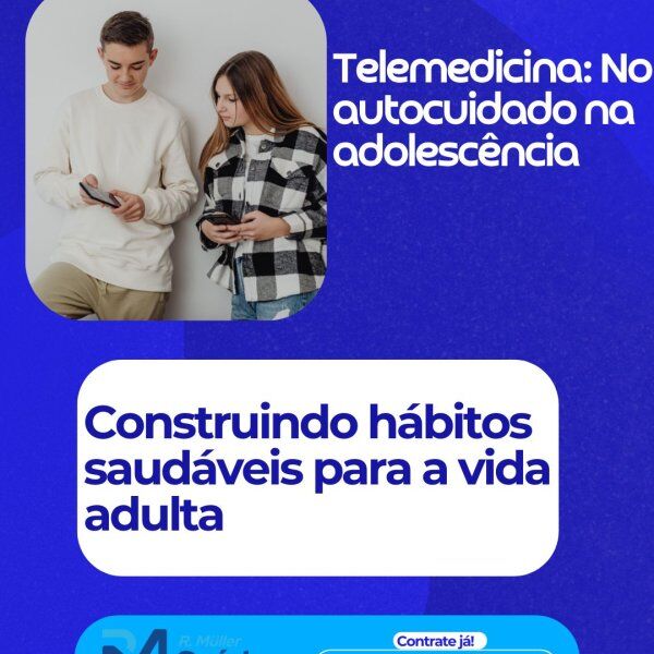 Telemedicina: No autocuidado na adolescência 