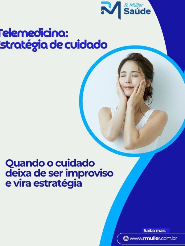 Telemedicina: Estratégia de cuidado