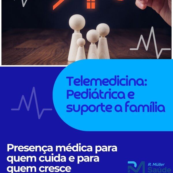 Telemedicina: Pediátrica e suporte a família