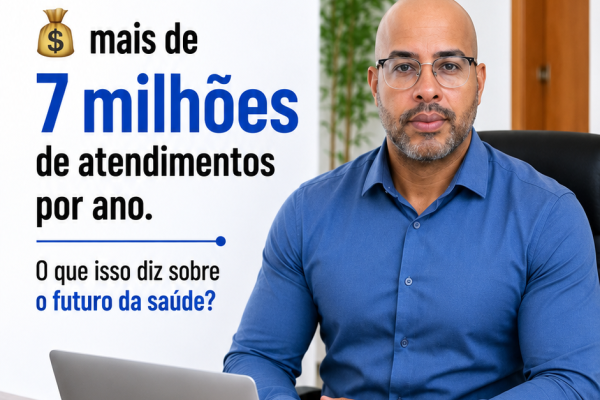 💰 TELEMEDICINA EM NÚMEROS: mais de 7 milhões de atendimentos por ano. O que isso diz sobre o futuro da saúde?