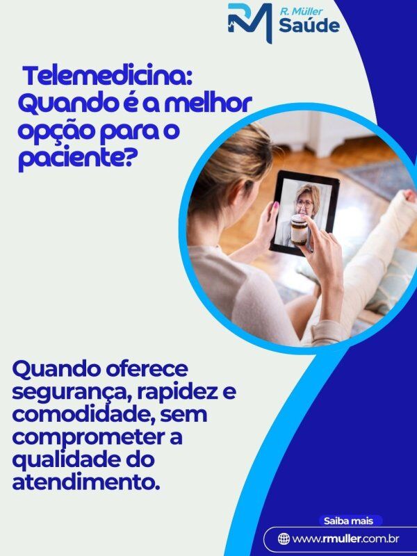 Telemedicina: Quando é a melhor opção para o paciente
