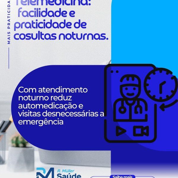 Telemedicina: Facilidade e praticidade de consultas noturnas 