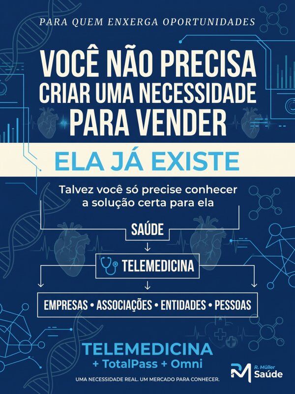 VOCÊ NÃO PRECISA CRIAR UMA NECESSIDADE PARA VENDER. ELA JÁ EXISTE.