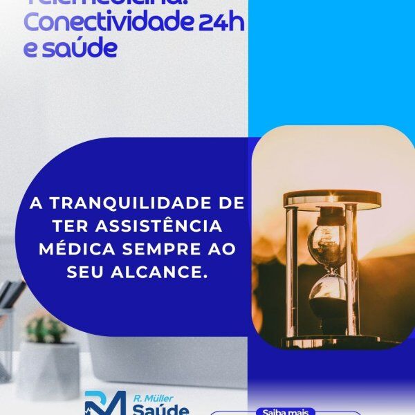 Telemedicina: Conectividade 24h e saúde