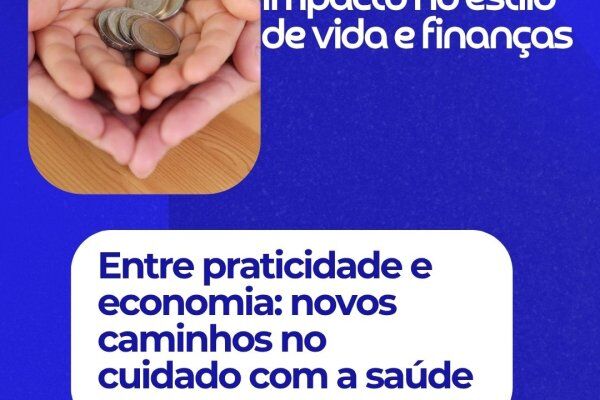 Telemedicina: Impacto no estilo de vida e finanças 