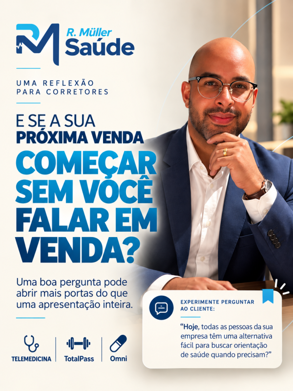 CORRETOR, E SE A SUA PRÓXIMA VENDA COMEÇAR SEM VOCÊ FALAR EM VENDA?