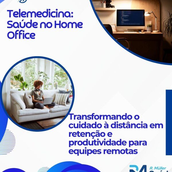 Telemedicina: Saúde no home office