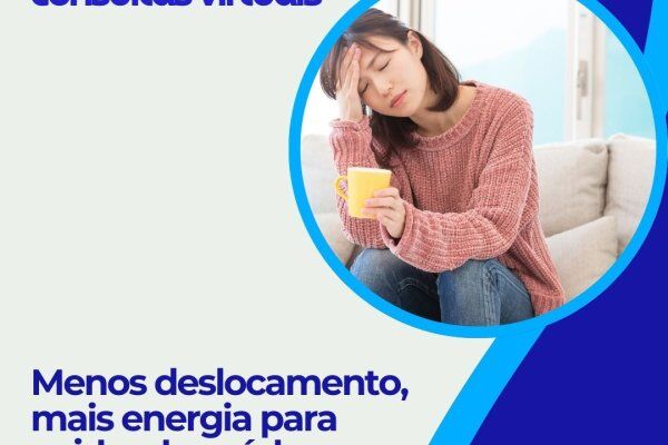 Telemedicina: Redução do cansaço físico com consultas virtuais 