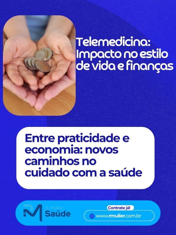 Telemedicina: Impacto no estilo de vida e finanças 
