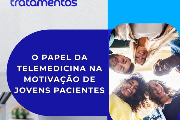 Telemedicina: Engajamento de jovens em tratamentos