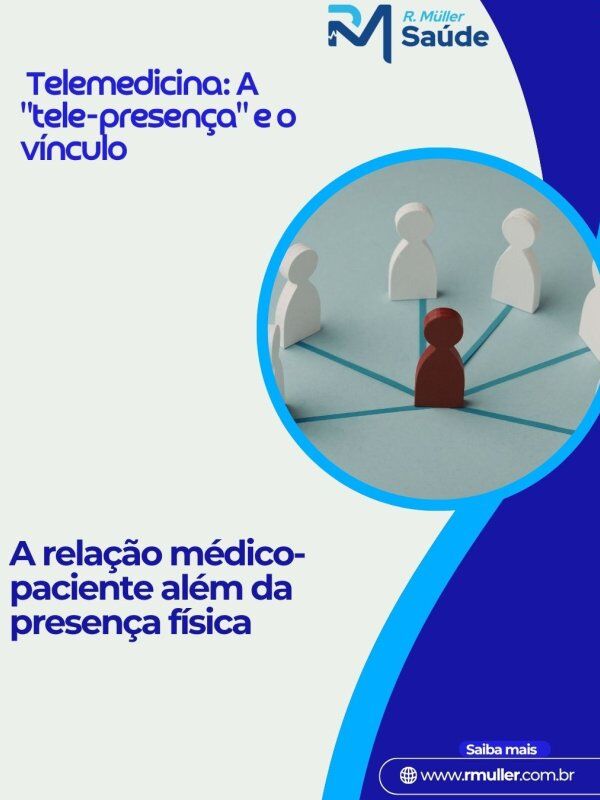 Telemedicina: A tele-presença e o vinculo 
