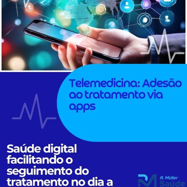 Telemedicina:Adesão ao tratamento via apps