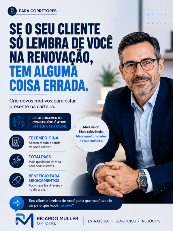 SE O SEU CLIENTE SÓ LEMBRA DE VOCÊ NA RENOVAÇÃO, TEM ALGUMA COISA ERRADA.