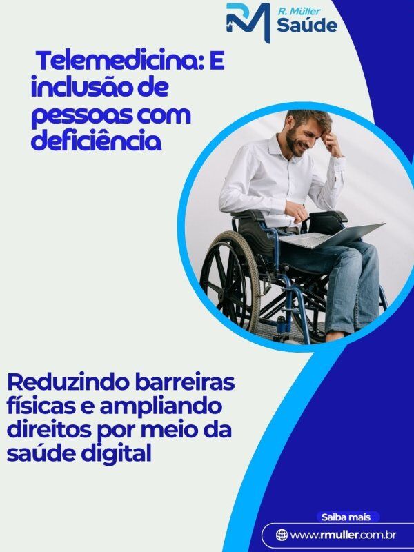 Telemedicina: E inclusão de pessoas com deficiência 