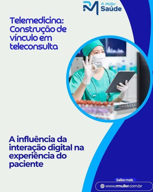 Telemedicina: Construção de vínculo em teleconsulta 