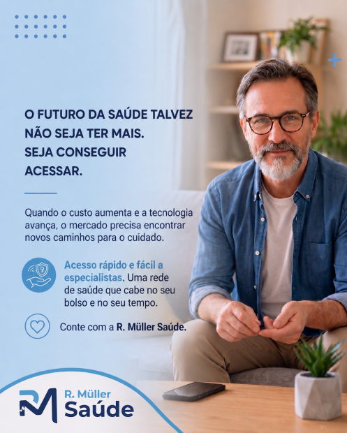 O FUTURO DA SAÚDE TALVEZ NÃO SEJA TER MAIS. SEJA CONSEGUIR ACESSAR.