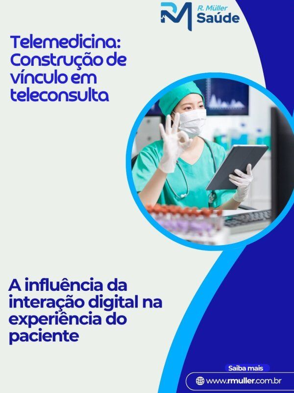 Telemedicina: Construção de vínculo em teleconsulta 