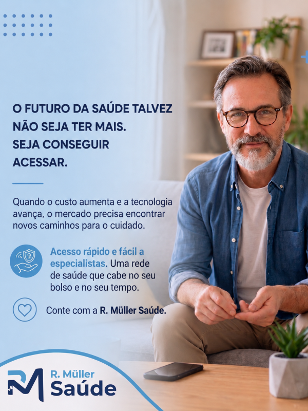 O FUTURO DA SAÚDE TALVEZ NÃO SEJA TER MAIS. SEJA CONSEGUIR ACESSAR.