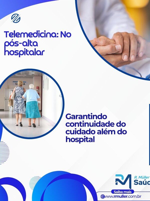 Telemedicina: No pós-alta hospitalar 
