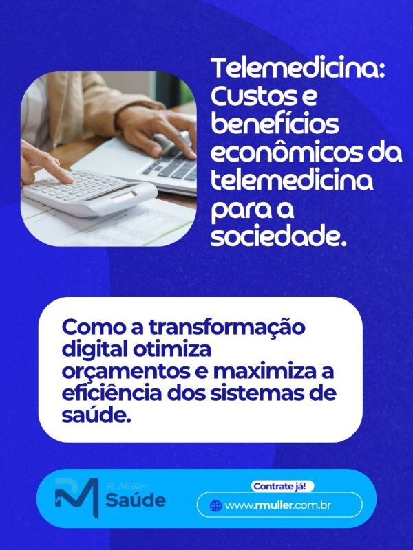 Telemedicina: Custos e benefícios econômicos da telemedicina para a sociedade