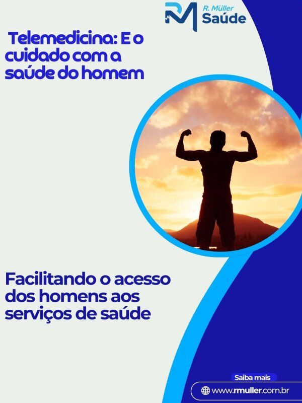 Telemedicina: E o cuidado com a saúde do homem