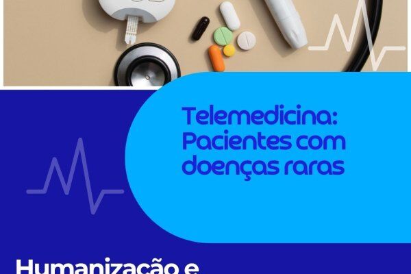 Telemedicina: Pacientes com doenças raras 