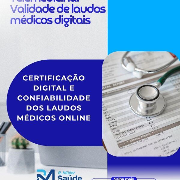 Telemedicina: Validade de laudos médicos digitais 