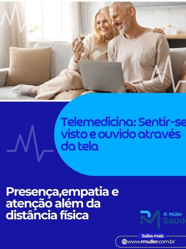 Telemedicina: Sentir-se visto e ouvido através da tela 