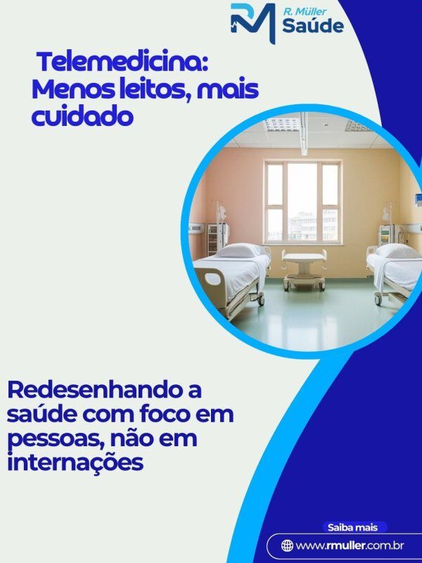 Telemedicina: Menos leitos, mais cuidado 