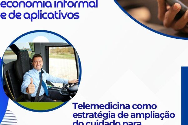 Telemedicina: Para trabalhadores da economia informal e de aplicativos 