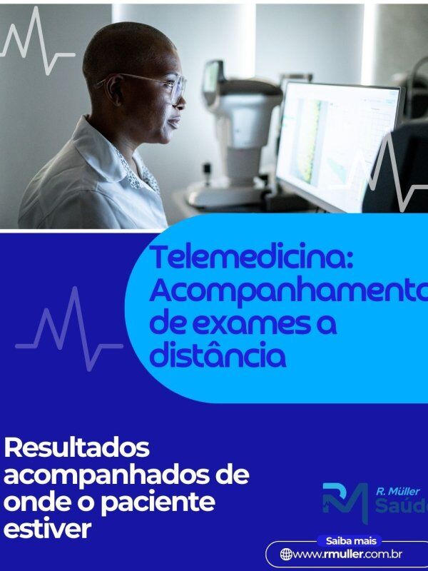 Telemedicina: Acompanhamento de exames a distância 