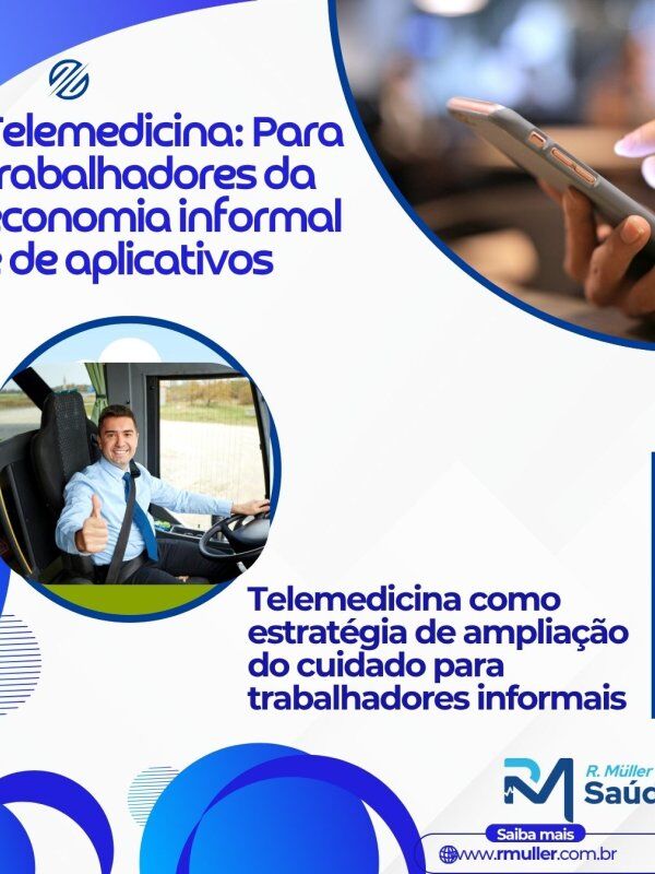 Telemedicina: Para trabalhadores da economia informal e de aplicativos 