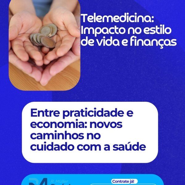 Telemedicina: Impacto no estilo de vida e finanças 