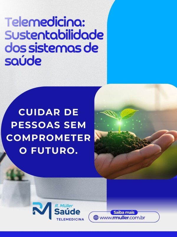 Telemedicina: Sustentabilidade dos sistemas de saúde