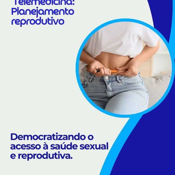 Telemedicina: Planejamento reprodutivo 