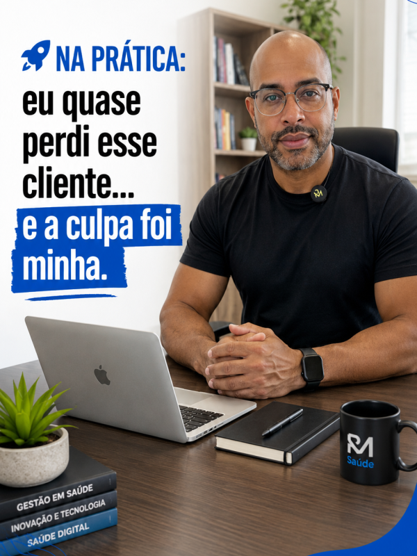 🎥 NA PRÁTICA: eu quase perdi esse cliente... e a culpa foi minha.